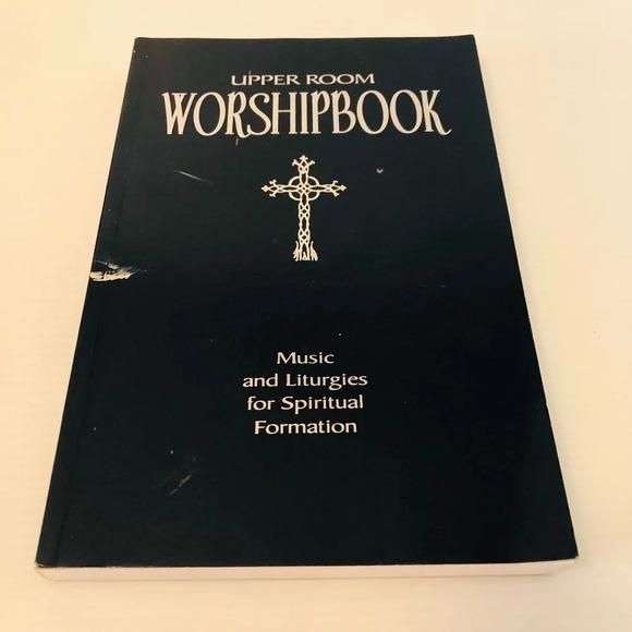 Upper Room Worship Book/ Music & Liturgies for Spiritual Formation 2006 - Picture 2 of 7